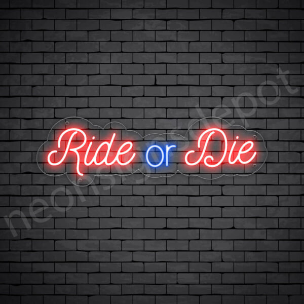 MOTORCYCLE-NEON-SIGN--Ride-Or-Die-9x30-WS-C-jpg Motorcycle Neon Sign Ride Or Die 24x7