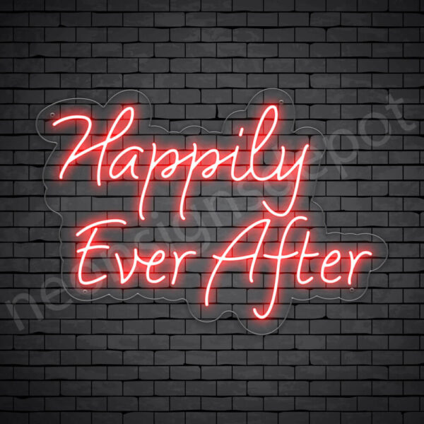 PHRASES-NEON-SIGN-Happily-Ever-After-21x30-RED-WS-C Phrases Neon Sign I Got You Baby