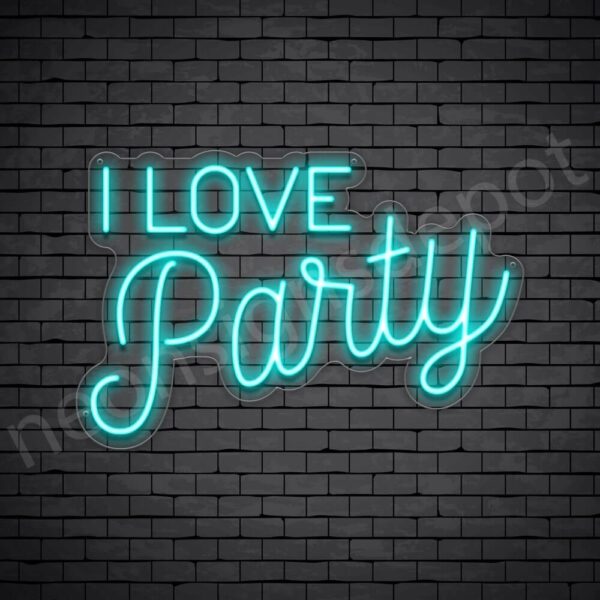 I-Love-Party-Neon-Sign-16x24-WS-C-BRIGHTBLUE I-Love-Party-Neon-Sign-16x24-WS-C-BRIGHTBLUE