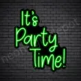 It's-Party-Time-Neon-Sign-24x20-WS-B-GREEN