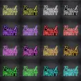 Beach Party Neon Sign
