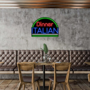 Dinner Italian Neon Sign