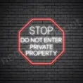 Stop-Do-Not-Enter-Private-Property-Neon-Sign-30x30-WS-C