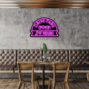Drive-Thru Open 24 hours V2 Neon Sign